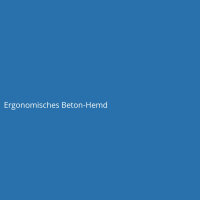 Ergonomisches Beton-Hemd