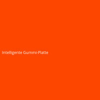 Intelligente Gummi-Platte