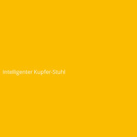 Intelligenter Kupfer-Stuhl